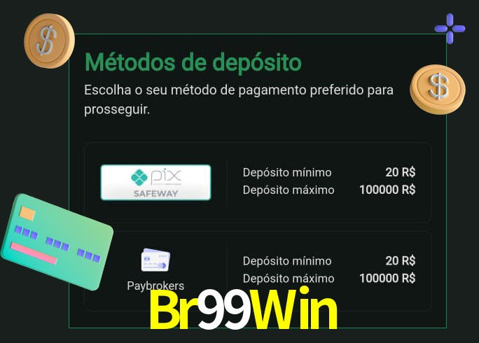 O cassino Br99Win oferece uma grande variedade de métodos de pagamento